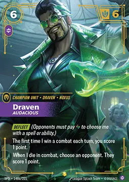 Draven, Audacious